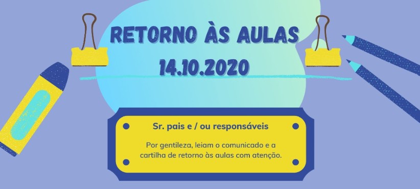 COMUNICADO IMPORTANTE - RETORNO ÀS AULAS